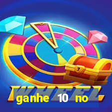 ganhe 10 no cadastro bet