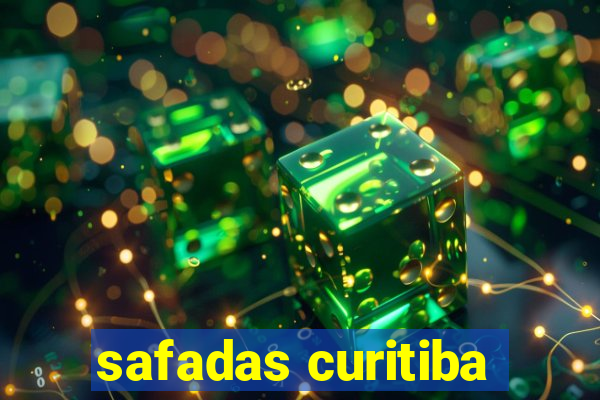 safadas curitiba