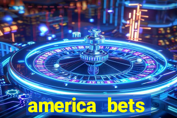 america bets apostas online