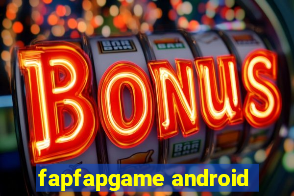 fapfapgame android