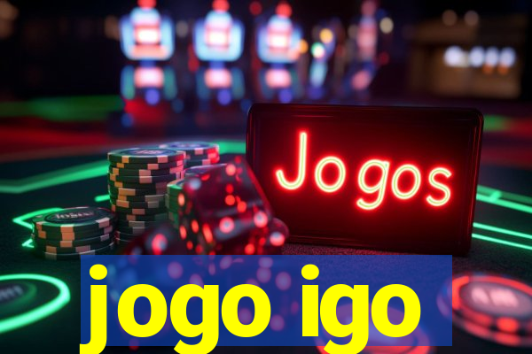 jogo igo