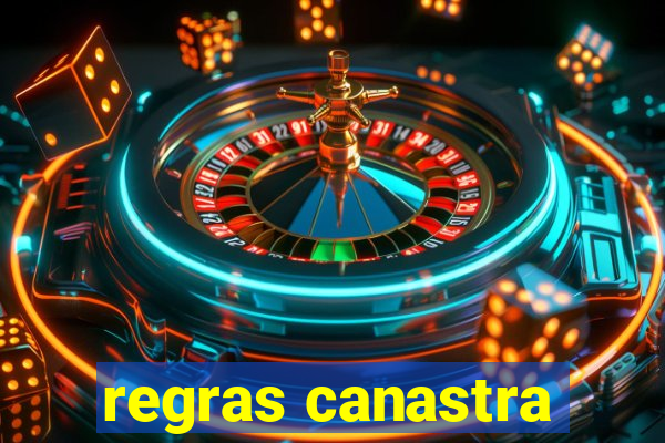 regras canastra