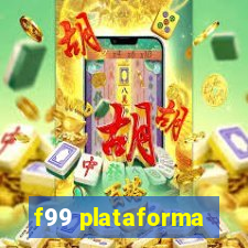 f99 plataforma