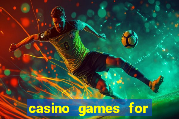 casino games for real cash