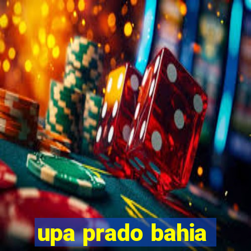 upa prado bahia