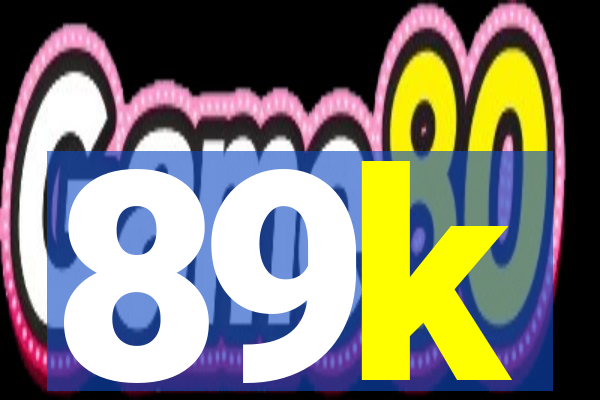 89k