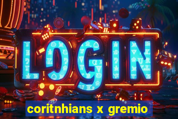 coritnhians x gremio