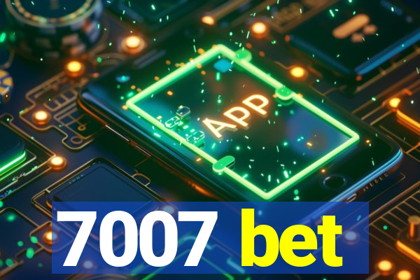 7007 bet