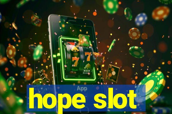 hope slot