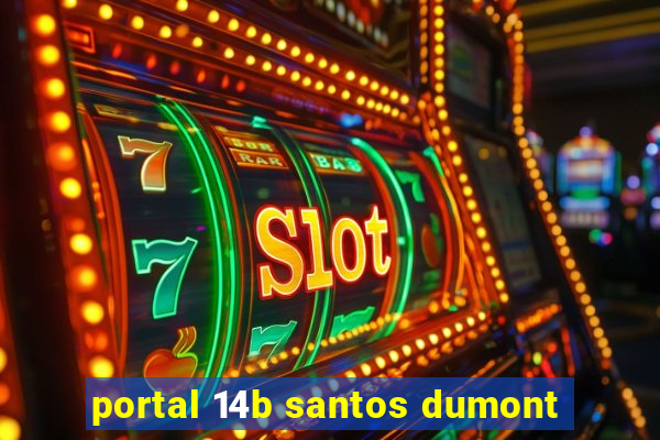 portal 14b santos dumont