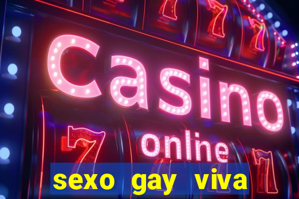 sexo gay viva local santos