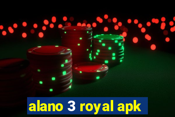 alano 3 royal apk