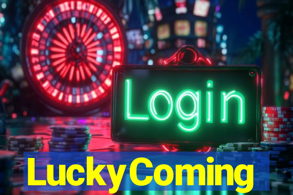 LuckyComing