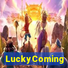 LuckyComing