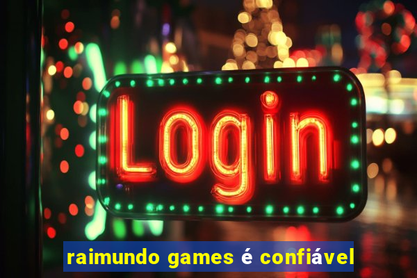 raimundo games é confiável