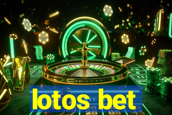 lotos bet