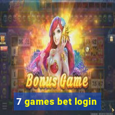 7 games bet login