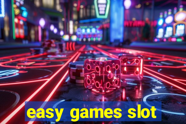 easy games slot