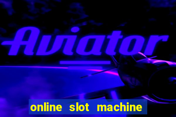 online slot machine free games