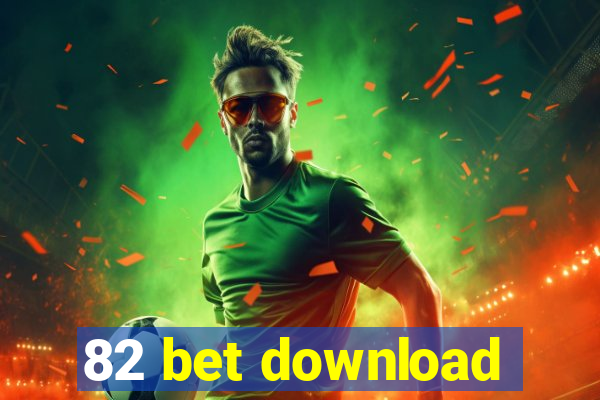 82 bet download