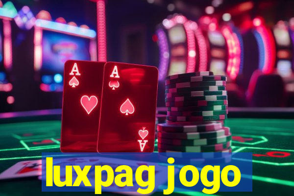 luxpag jogo