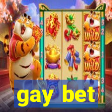 gay bet