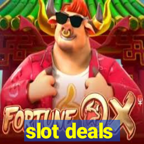 slot deals