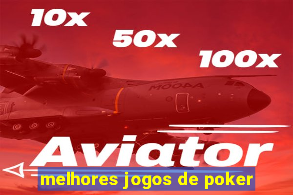 melhores jogos de poker