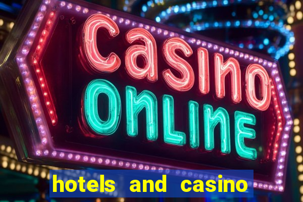 hotels and casino las vegas