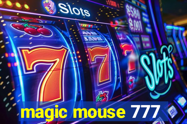 magic mouse 777