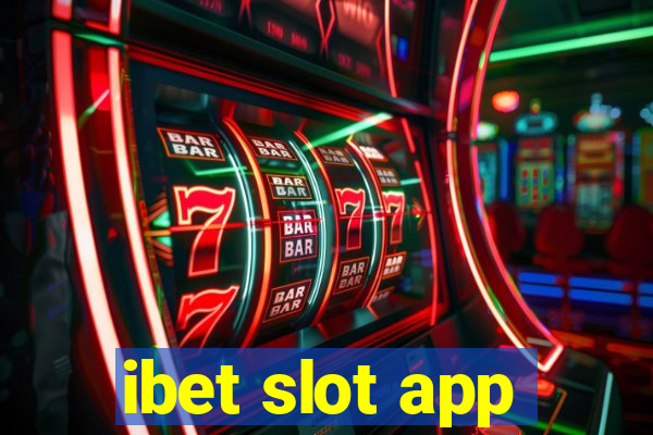 ibet slot app