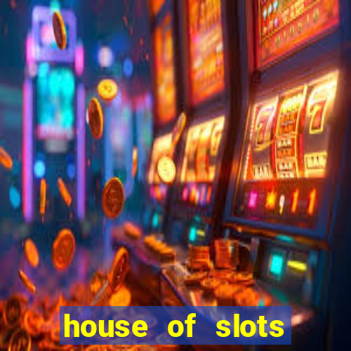 house of slots free coins