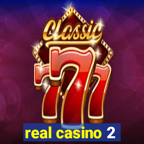 real casino 2