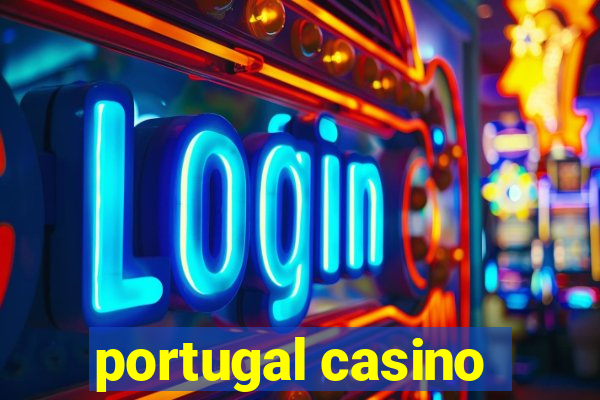 portugal casino