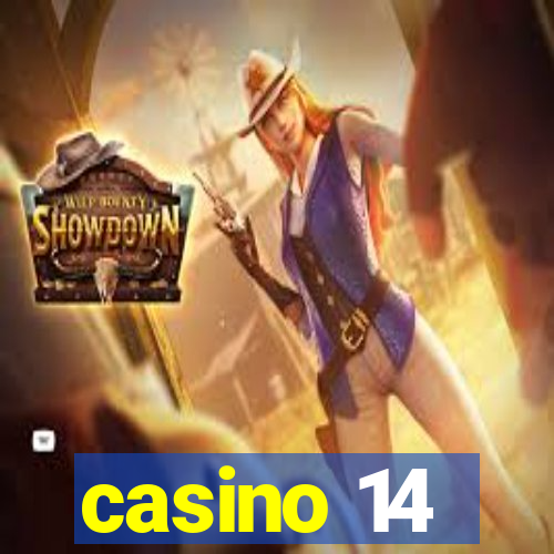 casino 14