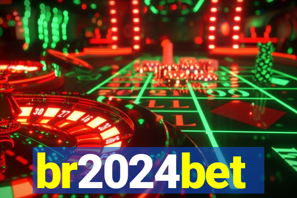 br2024bet