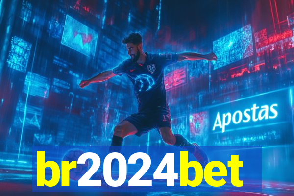 br2024bet