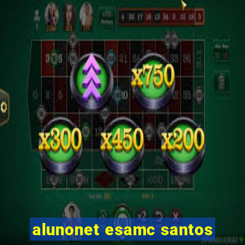 alunonet esamc santos