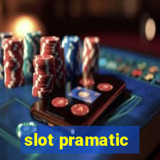 slot pramatic