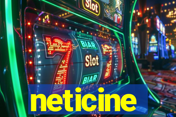 neticine