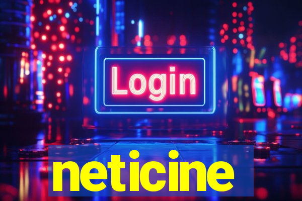 neticine