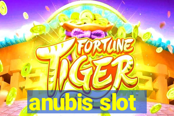 anubis slot