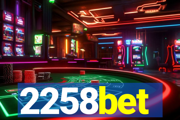 2258bet