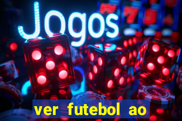 ver futebol ao vivo multi