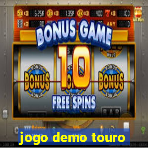 jogo demo touro