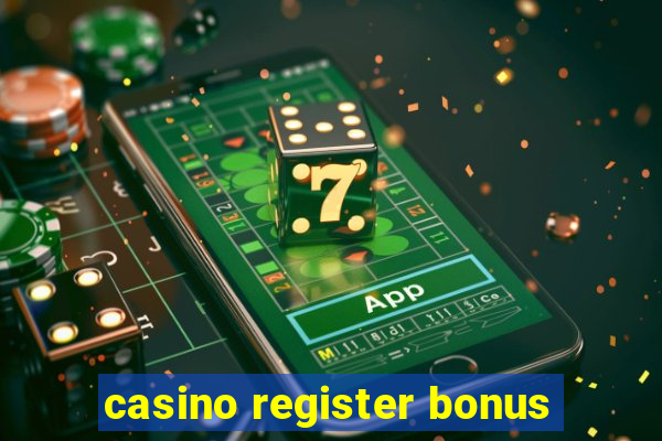 casino register bonus