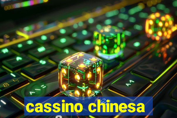 cassino chinesa