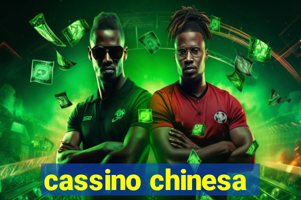 cassino chinesa