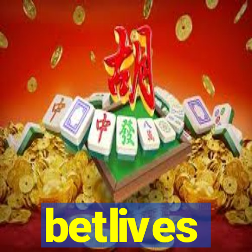 betlives