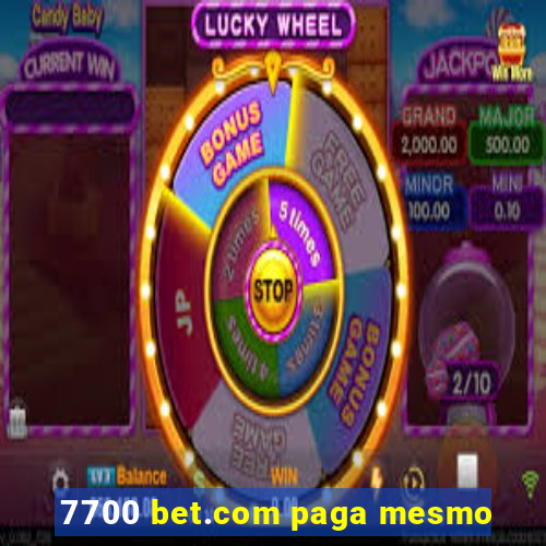 7700 bet.com paga mesmo